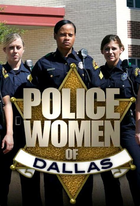 cast of police women of dallas|More.